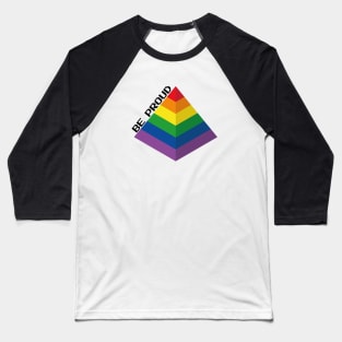 Be proud Baseball T-Shirt